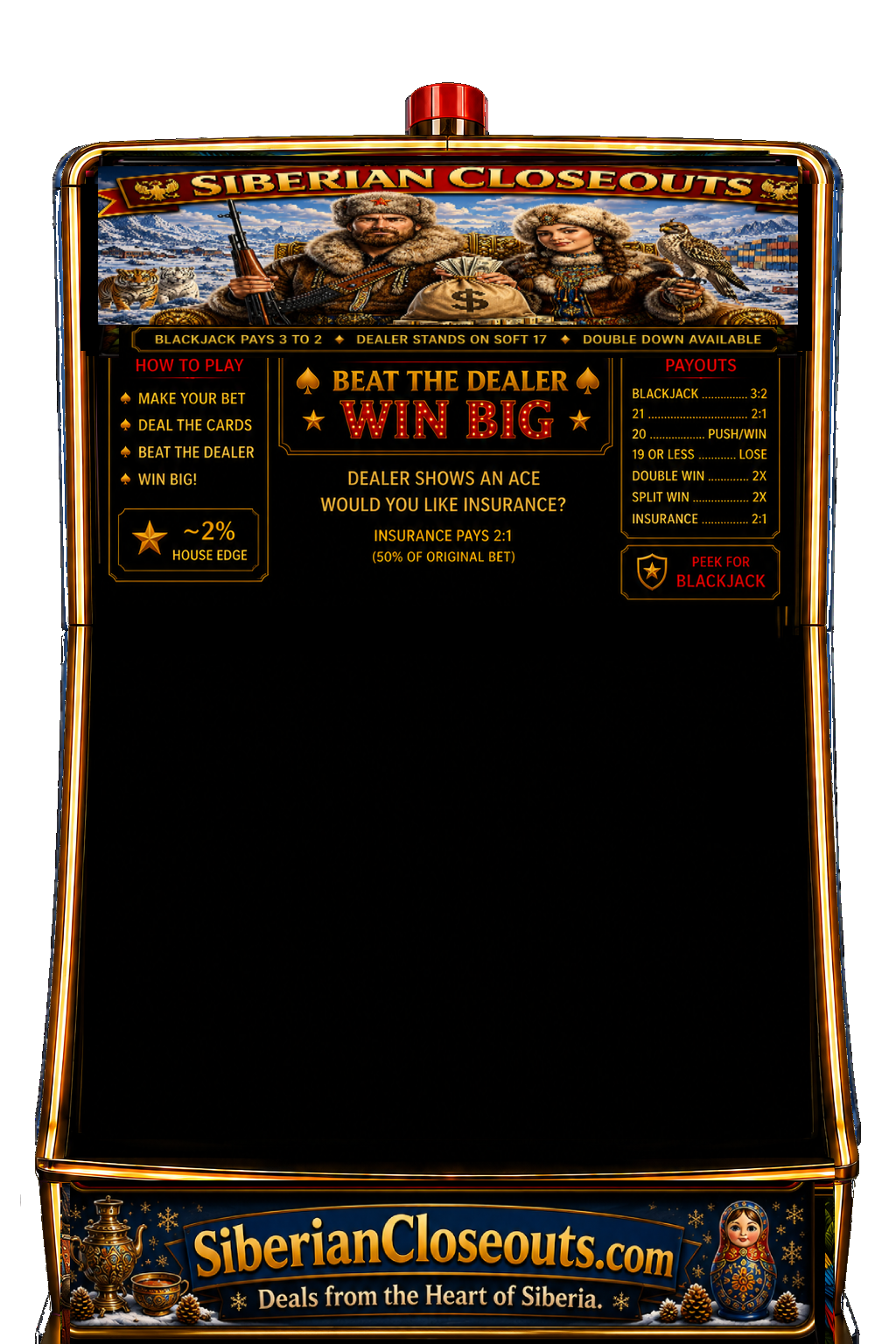 Siberian Closeouts BLACKJACK