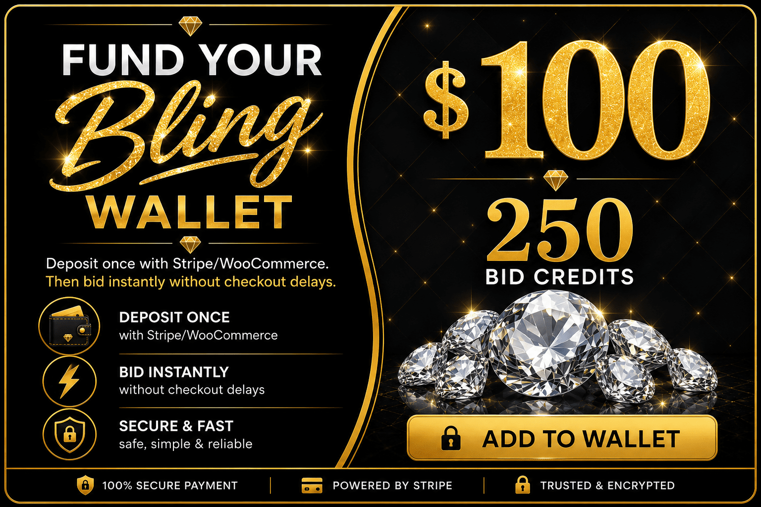 Fund Your Bling Bid Wallet $100 Deposit (250 Bid Credits)