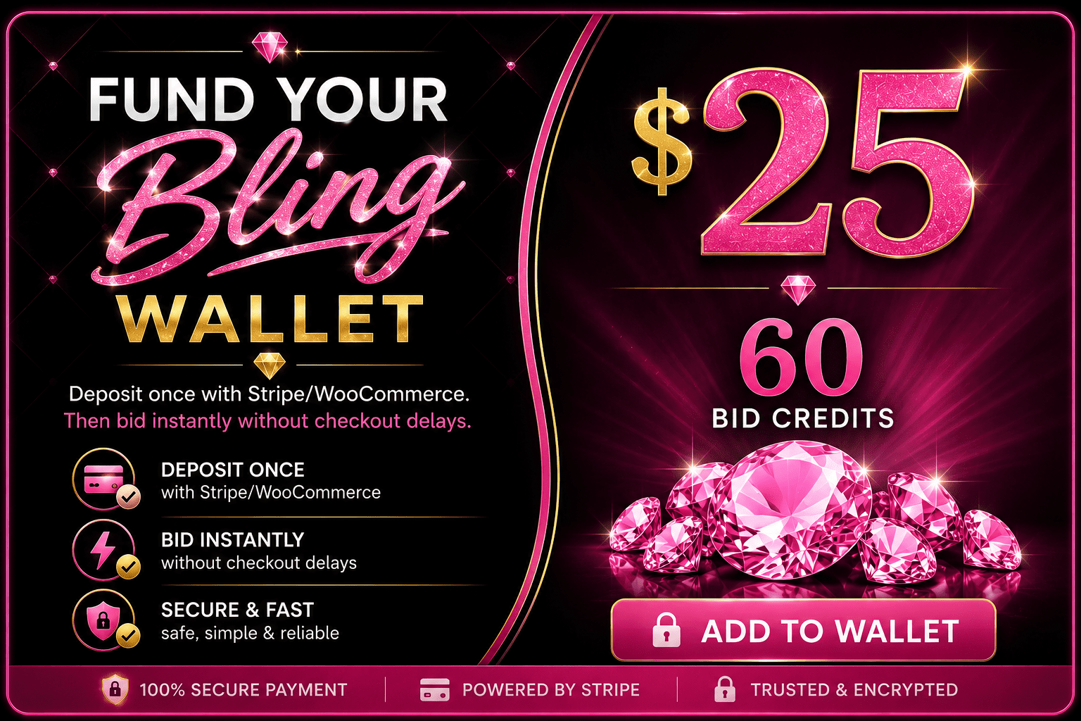Fund Your Bling Bid Wallet $25 Deposit (60 Bid Credits)